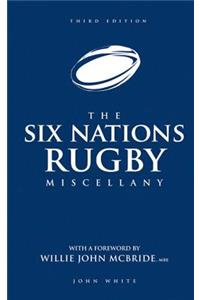 The Six Nations Rugby Miscellany