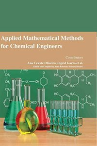 Applied Mathematical Methods for Chemical Engineers