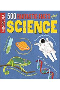 Minipedia!: 500 Fantastic Facts About Science