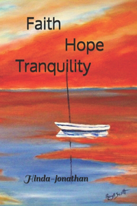 Faith Hope Tranquility