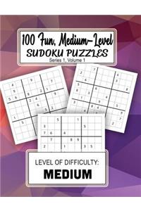 100 Fun, Medium-Level Sudoku Puzzles
