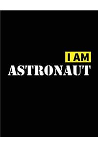 I Am Astronaut