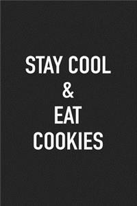 Stay Cool and Eat Cookies