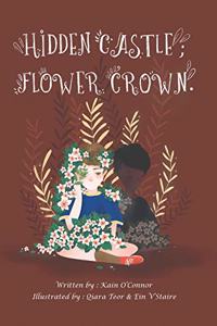Hidden Castle; Flower Crown