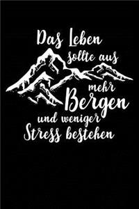 Mehr Berge - Weniger Stress