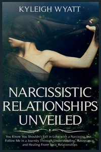 Narcissistic Relationship Unveiled