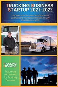 Trucking Business Startup 2021-2022