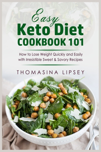 Easy Keto Diet Cookbook 101