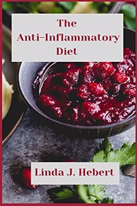 The Anti-Inflammatory Diet