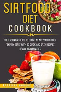 Sirtfood Diet Cookbook