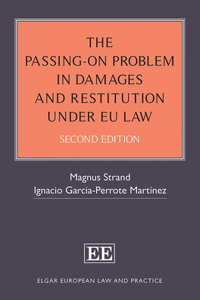 The Passing-On Problem in Damages and Restitution under EU Law: Second Edition (Elgar European Law and Practice series)