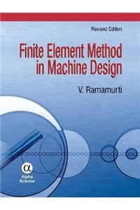 Finite Element Method in Machine Design