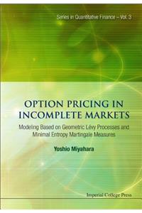 Option Pricing in Incomplete Markets: Modeling Based on Geometric l'Evy Processes and Minimal Entropy Martingale Measures