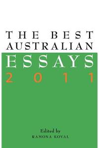 The Best Australian Essays 2011