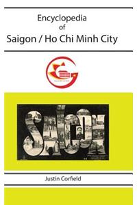 Encyclopedia of Saigon / Ho Chi Minh City