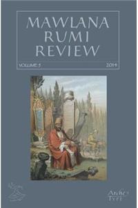 Mawlana Rumi Review, Vol.5