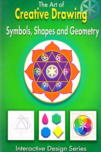 ART OF CREATIVE DRAWING Symbols Shapes and Geometry