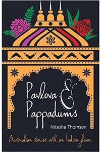 Pavlova & Pappadums