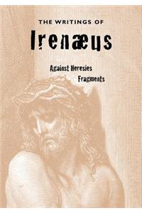 The Writings of Irenaeus