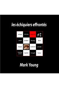 Les Echiquiers Effrontes