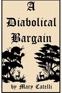 Diabolical Bargain