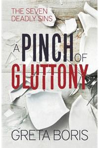 A Pinch of Gluttony