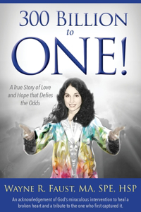 300 Billion to One: A True Story of Love and Hope That Defies the Odds
