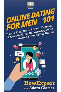Online Dating For Men 101