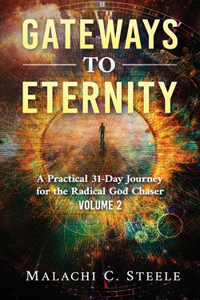 Gateways to Eternity