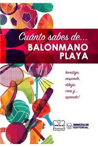 Cuánto sabes de... Balonmano Playa
