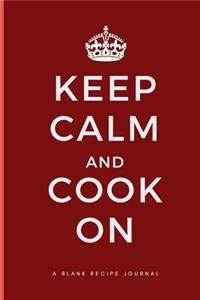 Keep Calm and Cook on