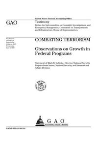 Combating Terrorism: Observations on Growth in Federal Programs