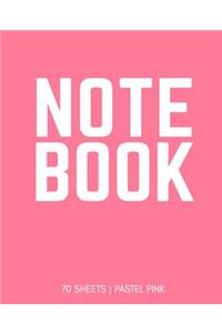 Notebook 70 Sheets: Pastel Pink: Notebook 7.5 X 9.25