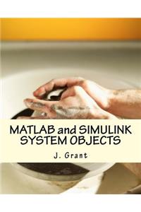 MATLAB and Simulink System Objects
