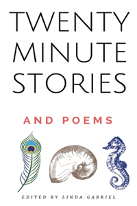 Twenty-Minute Stories and Poems
