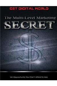 The Multi Level Marketing Secret