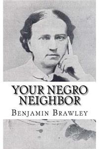 Your Negro Neighbor