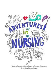 Adventures In Nursing