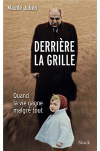Derriere La Grille