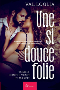 si douce folie - Tome 2