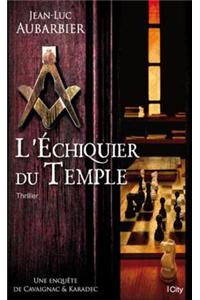 L'Echiquier Du Temple