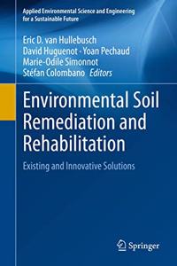 Environmental Soil Remediation and Rehabilitation