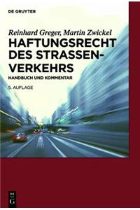 Haftungsrecht des Straßenverkehrs