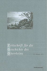 Zeitschrift Fur Die Geschichte Des Oberrheins