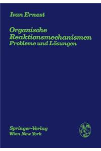 Organische Reaktionsmechanismen