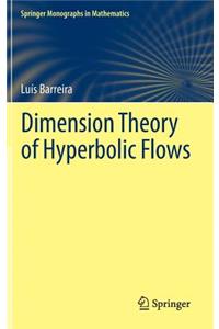 Dimension Theory of Hyperbolic Flows