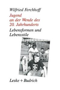 Jugend an der Wende des 20. Jahrhunderts