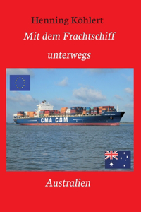 Mit dem Frachtschiff unterwegs