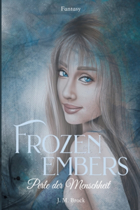 Frozen Embers