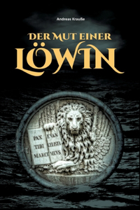 Der Mut einer Löwin